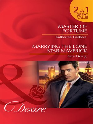 cover image of Master of Fortune / Marrying the Lone Star Maverick